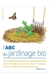 Abc du jardinage bio de Roland Motte