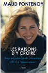 Les raisons d'y croire de Maud Fontenoy