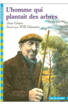L'homme qui plantait des arbres de Jean Giono