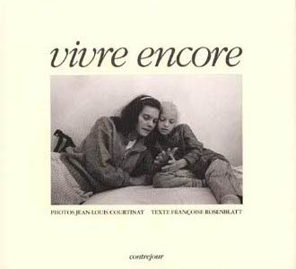 vivre encore