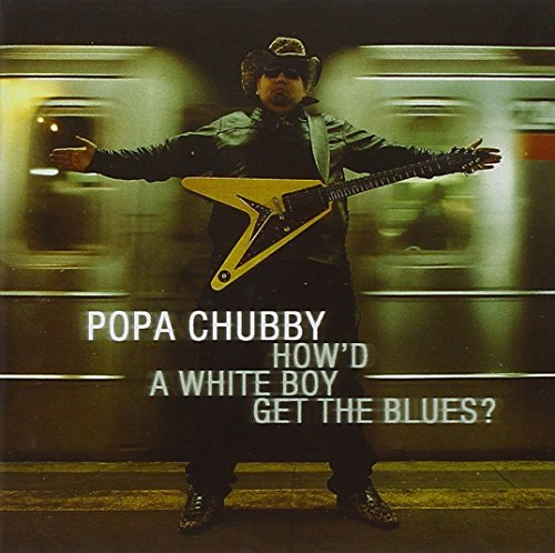 how'd a white boy get the blues
