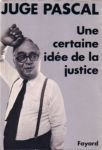 une certaine idée de la justice