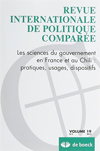 Revue internationale de politique comparée, n° 3 (2012). Les sciences du gouvernement en France et a