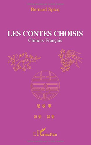Les contes choisis : chinois-français