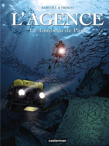 L'Agence. Vol. 5. Le tombeau de Paul