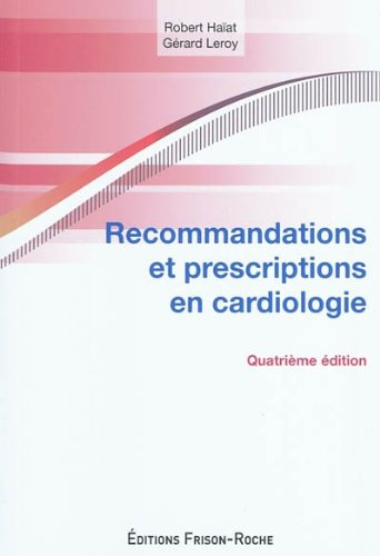 Recommandations et prescriptions en cardiologie