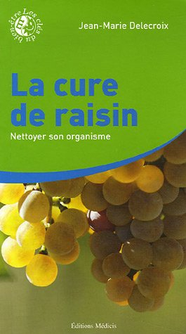 La cure de raisin : nettoyer son organisme