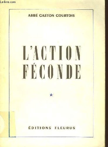 l'action feconde
