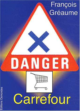 Danger, Carrefour !