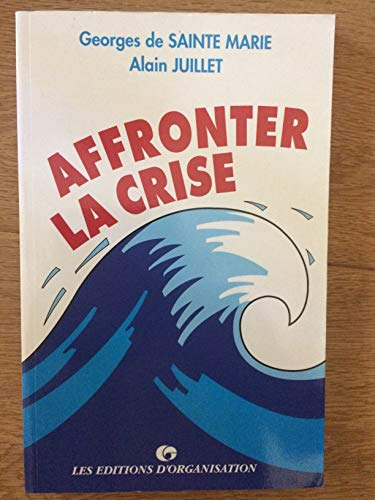 Affronter la crise