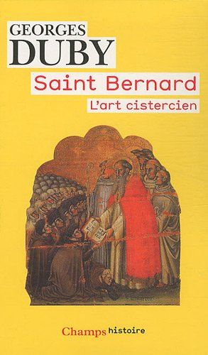 Saint Bernard : l'art cistercien