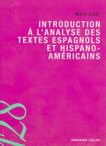 Introduction à l'analyse des textes espagnols et hispano-américains