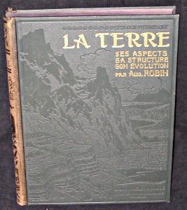 la terre. ses aspects, sa structure, son évolution