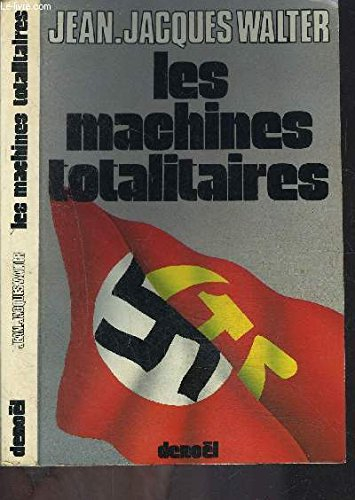 Les Machines totalitaires