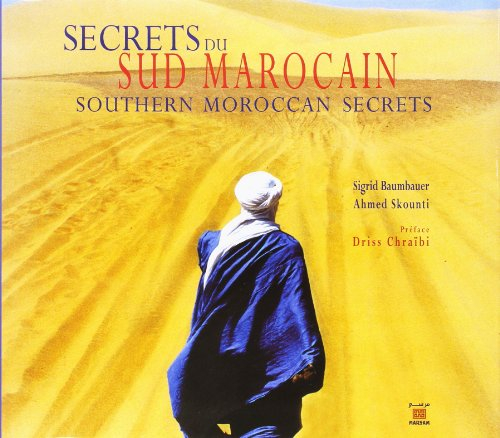 Secrets du Sud marocain