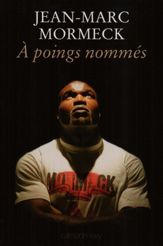 A poings nommés