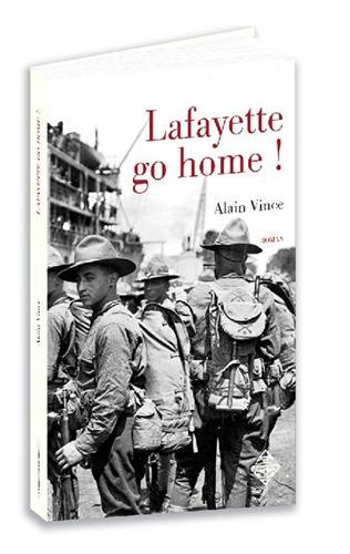 Lafayette go home ! : Saint-Nazaire 1919