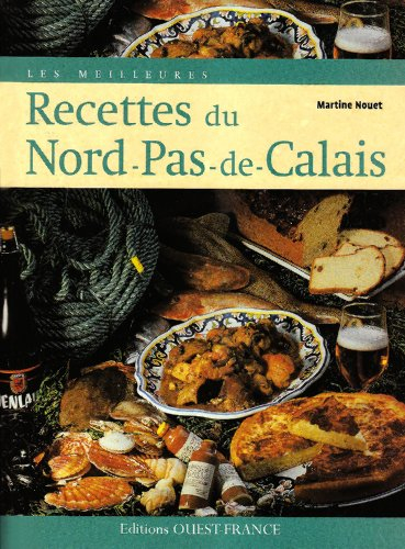 Les meilleures recettes du Nord-Pas-de-Calais