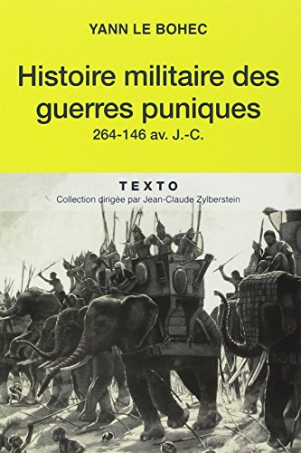 histoire militaire des guerres puniques : 264-146 av. j.-c.