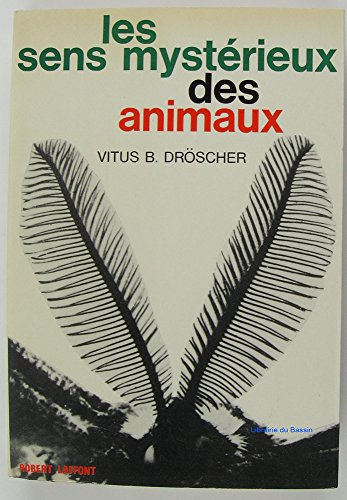 les sens mystérieux des animaux