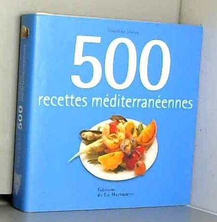 Prime 500 recettes mediterraneennes