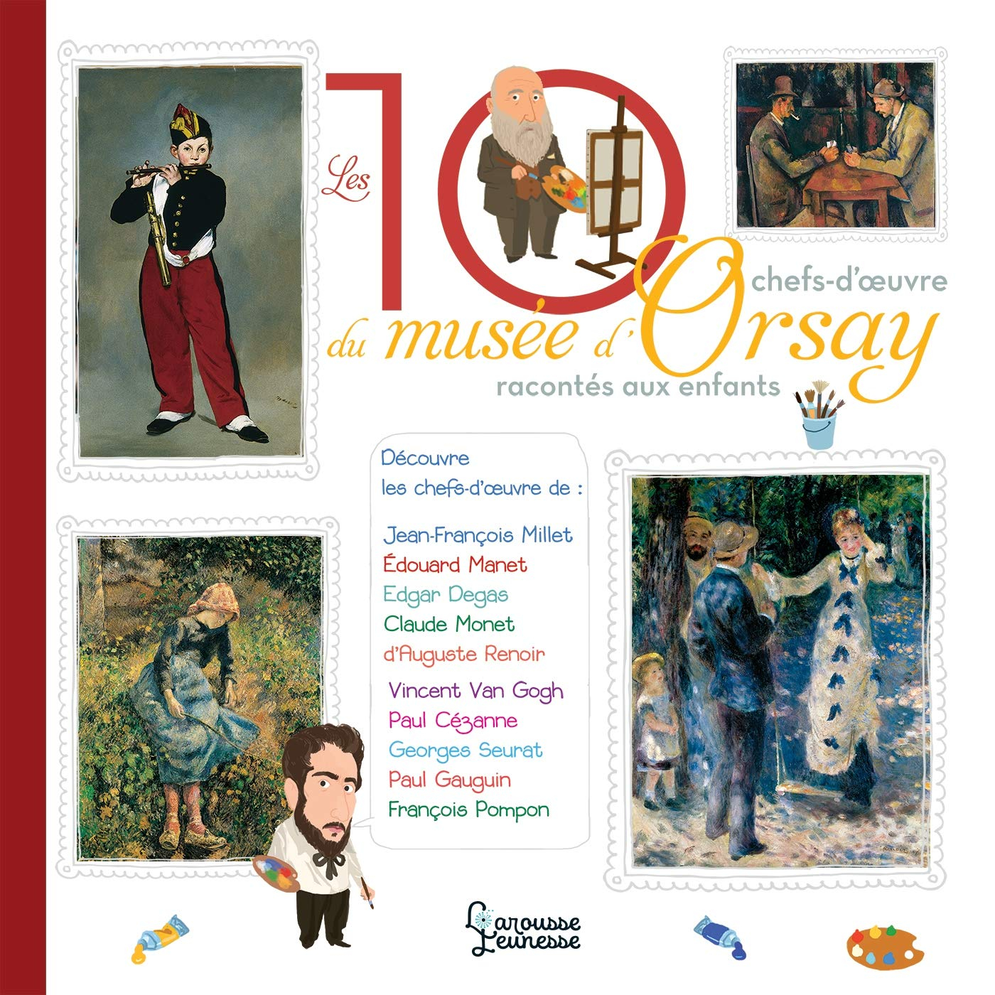 Les 10 chefs-d'oeuvre du musée d'Orsay racontés aux enfants