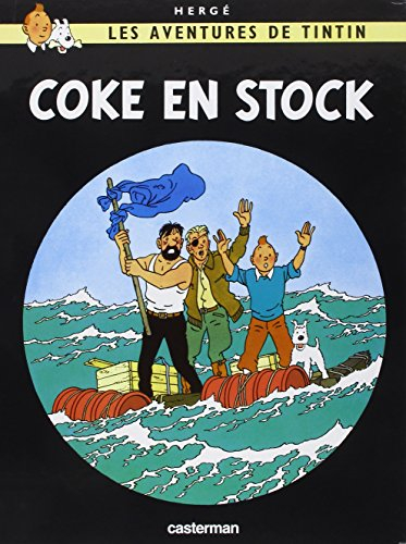 Les aventures de Tintin. Vol. 19. Coke en stock