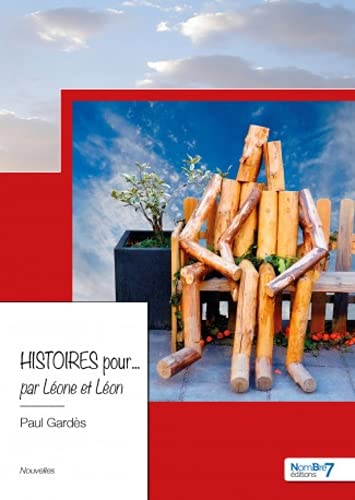 Histoires pour... par Léone et Léon