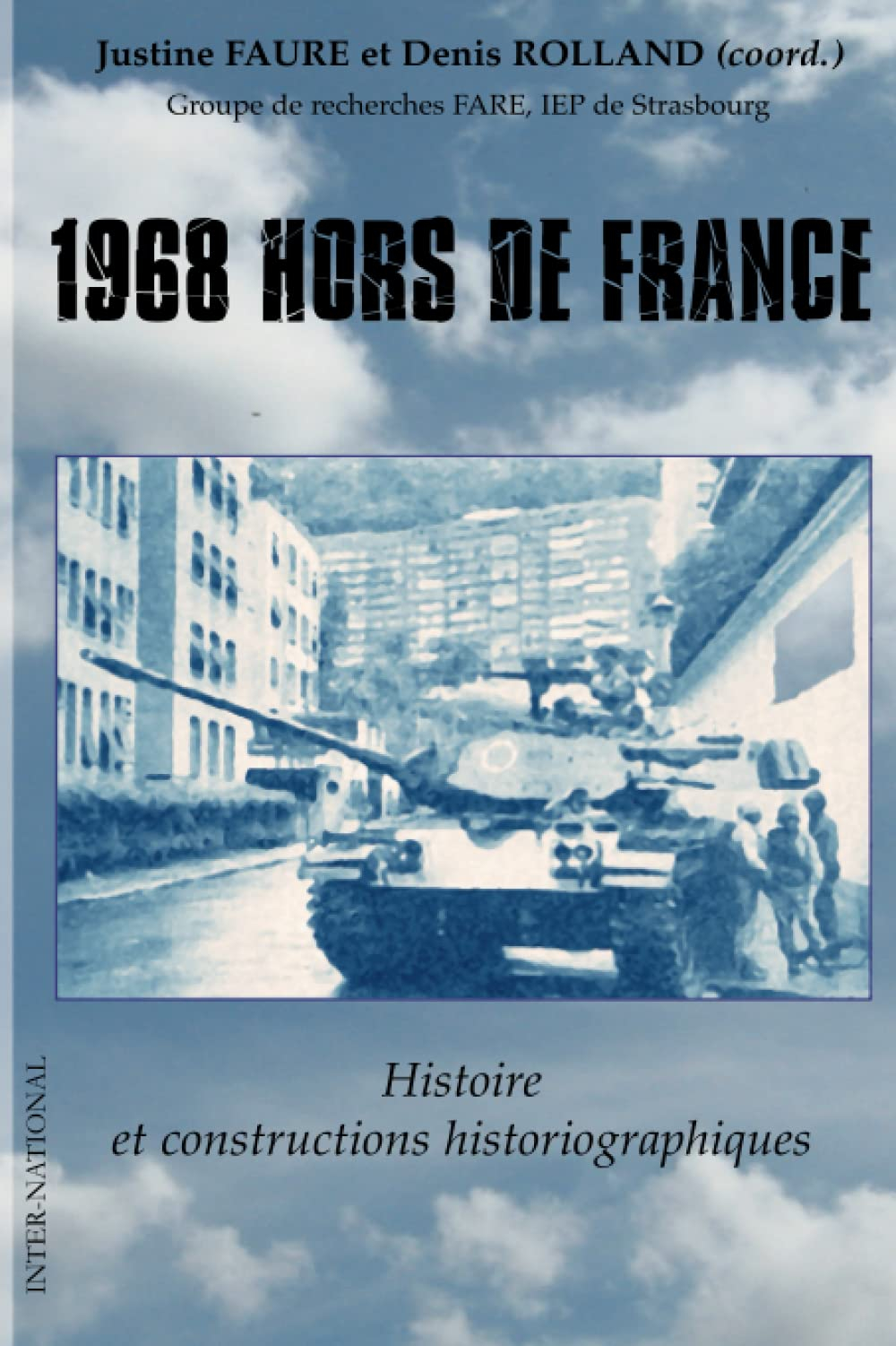 1968 hors de France : histoire et constructions historiographiques