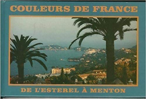 Title: Couleurs de France de LEsterel a Menton French Ita