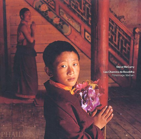 Les chemins de Bouddha : pélerinage tibétain