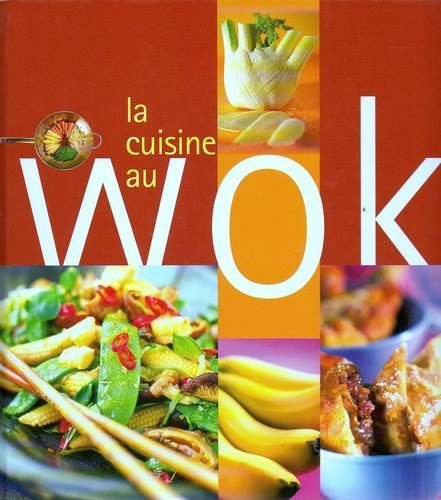 la cuisine au wok