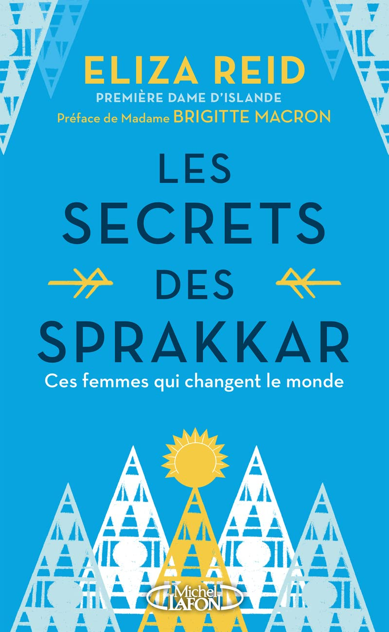 Les secrets des Sprakkar : ces femmes qui changent le monde