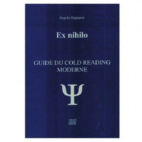 Ex Nihilo - Guide du Cold Reading Moderne
