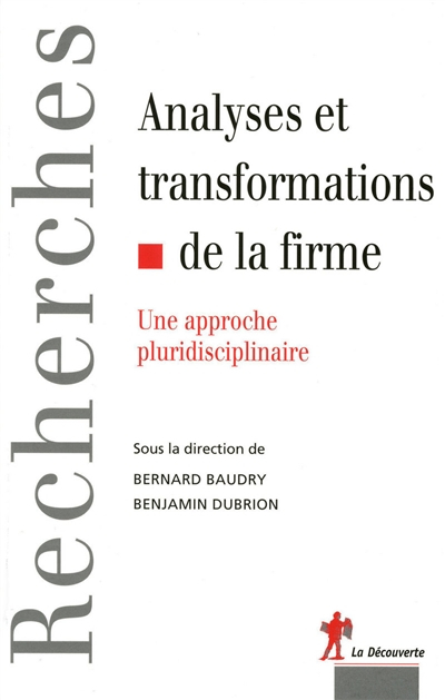 Analyses et transformations de la firme : une approche pluridisciplinaire