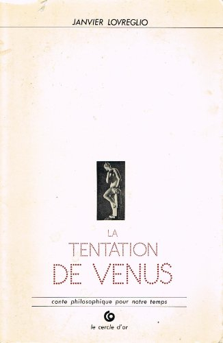 La Tentation de Vénus : conte philosophique