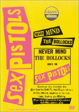 sex pistols : never mind the bollocks