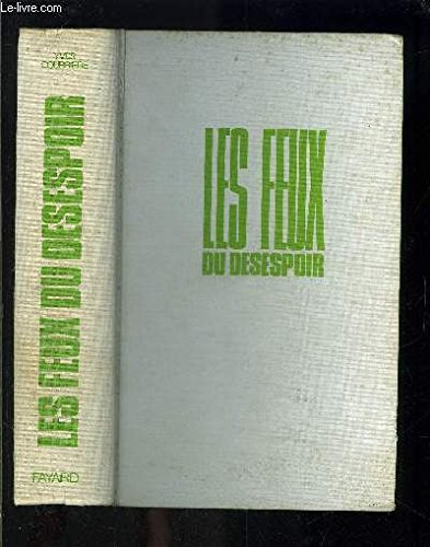 la guerre d'algérie t. iv les feux du désespoir in-8, cart. 677 pp.
