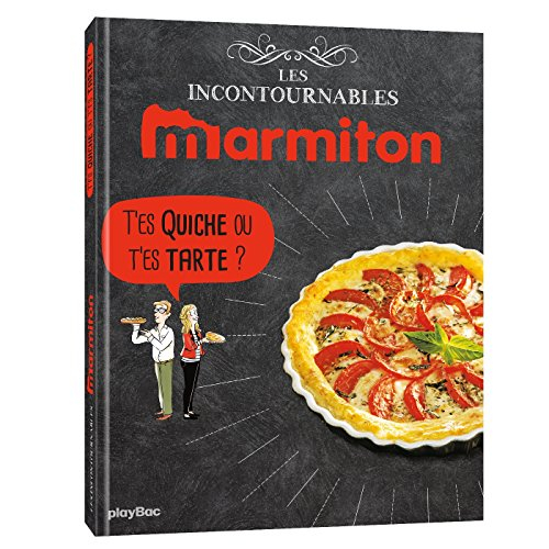 T'es quiche ou t'es tarte ?