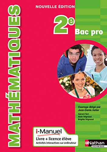 Mathématiques, 2e bac pro : i-manuel livre + licence élève