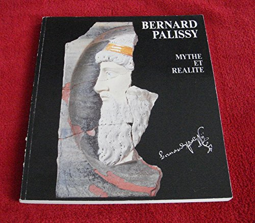 bernard palissy, mythe et réalité: saintes, musée de l'echevinage et salle des jacobins, mai-septemb
