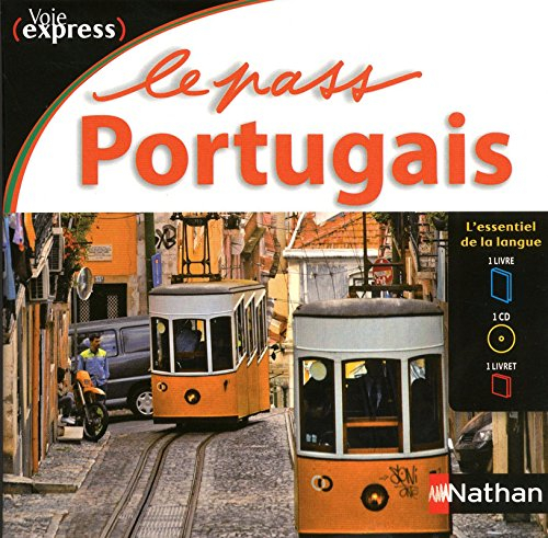Le pass portugais : l'essentiel de la langue : 1 livre, 1 CD, 1 livret