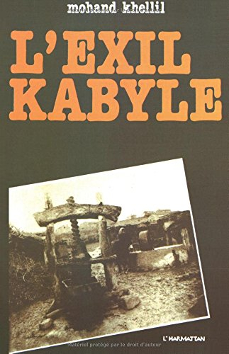 L'Exil kabyle : essai d'analyse du vécu des migrants