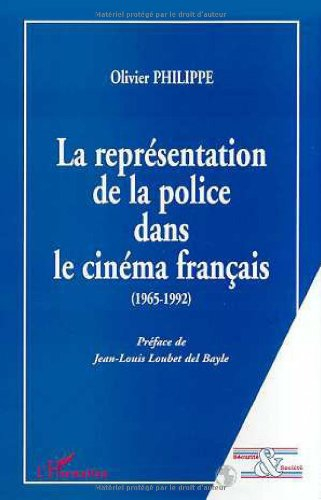 La représentation de la police dans le cinéma français, 1965-1992