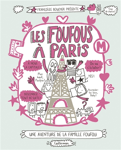 Une aventure de la famille Foufou. Vol. 4. Les Foufous à Paris
