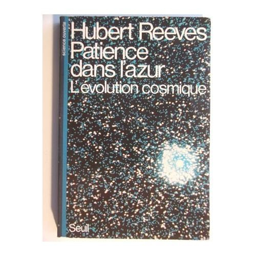 patience dans l'azur l'évolution cosmique