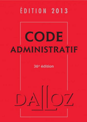 Code administratif : édition 2013
