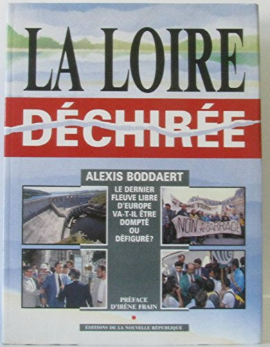 La Loire déchirée : le dernier fleuve libre d'Europe va-t-il être dompté ou défiguré ?