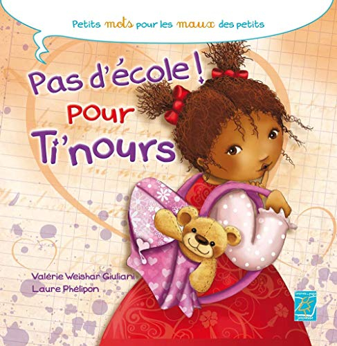 Pas d'école pour Ti'nours !