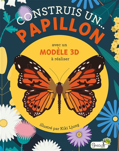 Construis un... papillon : avec un modèle 3D à réaliser